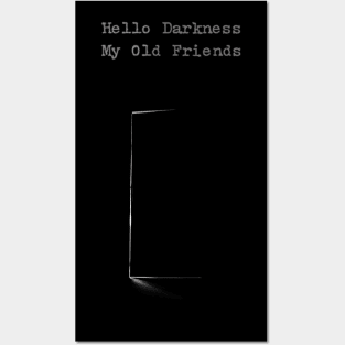 DARKNESS FRIENDS Posters and Art